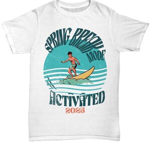 Camiseta de vacaciones de primavera 2025, modo vacaciones de primavera activado, camiseta de vacaciones de primavera, vibraciones de vacaciones de primavera, camiseta de vacaciones de primavera, camiseta de vacaciones
