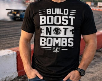 T-shirt Build Boost Not Bombs, T-shirt voiture turbo, T-shirt Drift Racing, Cadeau pour passionné de JDM, T-shirt turbocompresseur, Cadeau garagiste, Vêtements de sport automobile