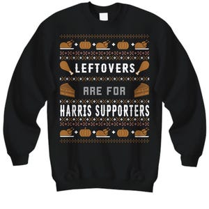 As sobras são para os apoiadores de Harris, engraçado, ação de graças, suéter feio de Natal, moletom, republicano, apoiador de Trump, política