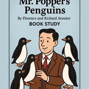 May include: Illustration of a man in a brown suit surrounded by five penguins. The image is a book cover for "Mr. Popper's Penguins" by Florence and Richard Atwater, with "BOOK STUDY" text.