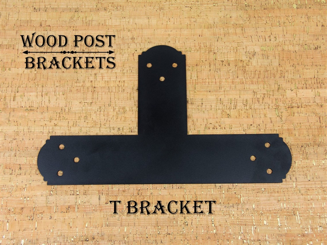 T Bracket for 4 Post Decorative Design T Bracket 4x4 Etsy