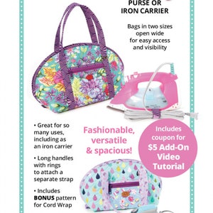 Hot & Heavy *Purse or Iron Carrier in 2 Sizes-Sewing Pattern* From: by Annie