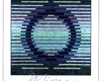 Mirage *Pieced Quilt Pattern*  By: Laurie Shifrin