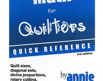 Math for Quilters * Quick Reference Booklet - 3rd Edition From: byAnnie.com