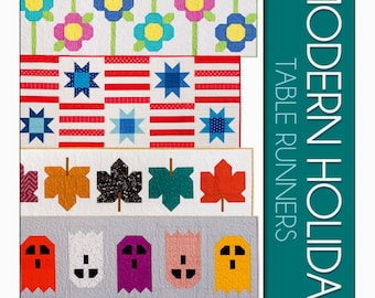 Modern Holiday Table Runners Volume 2 *Pieced Sewing Pattern* From: Cluck Cluck Sew