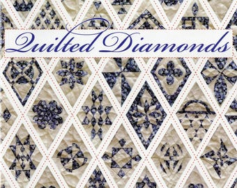 Quilted Diamonds 1 * Jane Austen Inspired Quilt Book *  By: Linda Franz
