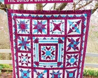 The Build A Quilt Workbook * 16 Block Patterns + 10 Layout Quilt Designs* By Deb Heatherly of Deb's Cats N Quilts  DH21001