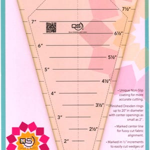 May include: A translucent, wedge-shaped 30-degree quilting ruler with black measurement markings from 1 to 9 inches. The tool features a center alignment line, a hanging hole, and printed text including '30° Dynamic Dresdens' and 'Quilters Select'.