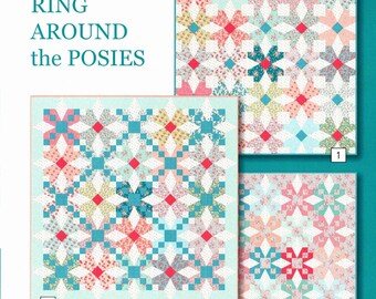 Ring Around the Posies  * Pieced Quilt Pattern * By Gerri Robinson of Planted Seed Designs