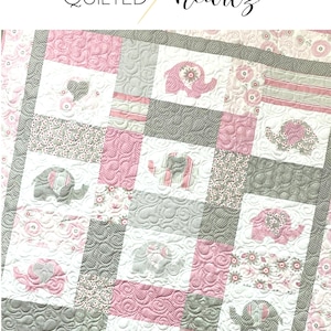 Ellie Baby Quilt *Pieced and Applique Baby Quilt Pattern*   By: Susan Adams of Quilted Heartz