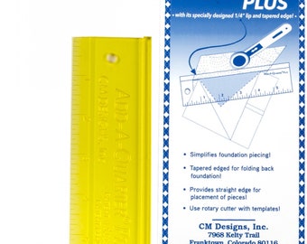 Add A-Quarter Ruler 6in Plus *A "Must Have" For Foundation Paper Piecing! * From: CM Designs