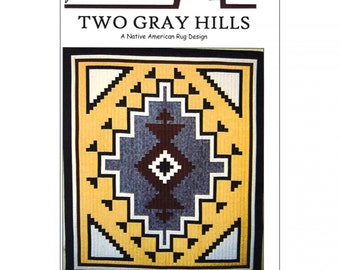 Two Gray Hills *A Native American Rug Design Quilt Pattern* By: J. Michelle Watts
