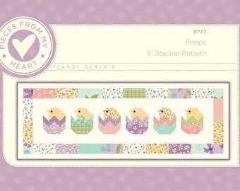 Peeps *A Charm Friendly (5"x5") Table Runner Pattern* By: Sandy Gervais of Piece From My Heart  #777