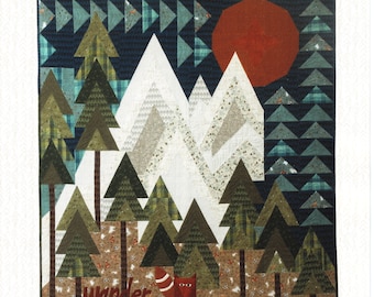 The Mountains Are Calling  *Pieced & Applique Quilt Pattern Booklet*   By: Janet Rae Nesbitt - One Sister