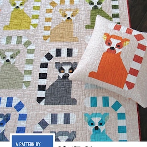 Lana Lemur *Pieced Quilt & Pillow Pattern*   By Elizabeth Hartman