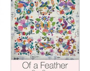 Of A Feather *Softcover Book *Wool Applique and Hand Embroidery Quilt & Projects* By: Sue Spargo