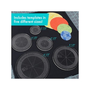 May include: A collection of clear, circular Creative Grids quilting templates in various sizes, ranging from 2 1/2 inches to 6 1/2 inches. The image also includes colorful fabric circles. Text reads: Includes templates in five different sizes!