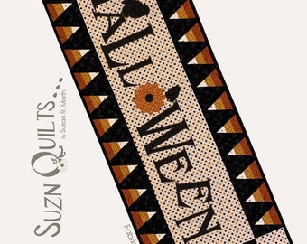 Halloween * Table Runner Pattern *  By: Susan R Marth of Suzn Quilts  #323