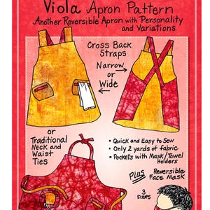 May include: A sewing pattern for a reversible apron called "Viola" with two different strap styles: narrow or wide. The pattern also includes a reversible face mask with three sizes. The pattern is illustrated with two different apron designs, one with a yellow and red pattern and the other with a red and white pattern. The pattern is by Mary Mulari Designs.