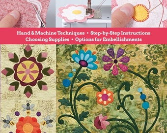 The Ultimate Applique Reference Tool *Softcover Book *For Hand & Machine*    By: Annie Smith