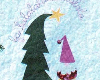 Fa La La  (Falala) *Pieced and Applique Quilt Pattern* From: Meags & Me