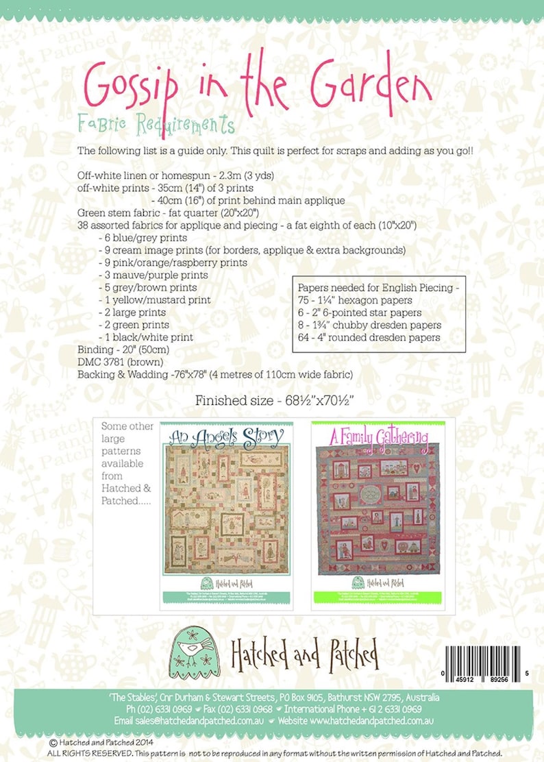May include: A quilt pattern titled "Gossip in the Garden" by Hatched and Patched. The pattern features a quilt with a floral design and a finished size of 68 1/2 inches by 70 1/2 inches. The pattern also includes a list of fabric requirements and paper requirements for English piecing.