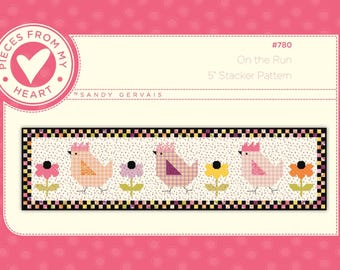 On The Run *A Charm Friendly (5"x5") Table Runner Pattern* By: Sandy Gervais of Piece From My Heart  #780