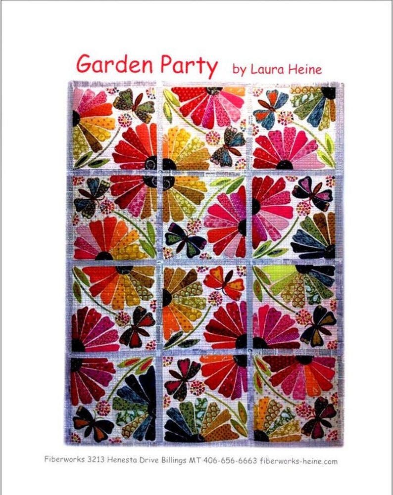 Laura Heine for Fiberworks Quilt Pattern A Paperpieced Quilt by GARDEN PARTY ..