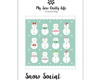 Snow Social *Quilt Pattern* By: Heather Briggs of My Sew Quilty Life