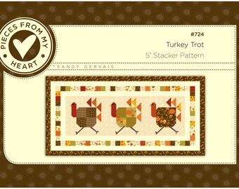 Turkey Trot *A Charm Friendly (5"x5") Table Runner Pattern* By: Sandy Gervais of Piece From My Heart  #711