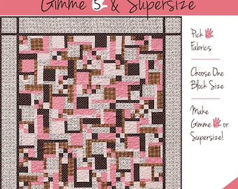 Gimme 5 & Supersize   Pattern/Booklet*   By: Tricia Cribbs of Turning Twenty