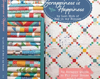 Scrappiness is Happiness *Spiral-Bound Book* By: Lori Holt - It's Sew Emma   ISE-950