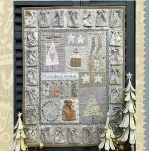 All For Christmas Advent Calendar *Appliqué & Hand-Embroidery Wall Quilt  - Sewing Pattern*  From: Hatched and Patched