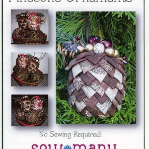 Folded Fabric Pinecone Ornaments *A "No Sewing Required" Pattern* By: Sew Many Creations