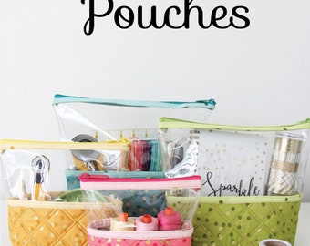 Hello Pouches *Vinyl Zipper Pouch - Sewing Pattern* From: Knot + Thread Design