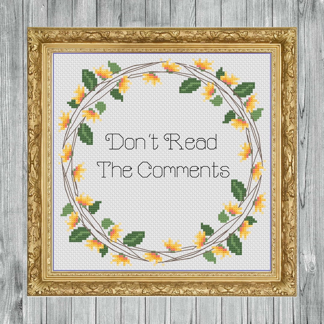 Don't Read the Comments. Cross Stitch Pattern Pdf. Instant Download