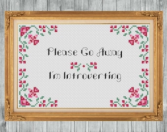 Please go away. I'm introverting. Cross Stitch Pattern pdf. Instant Download
