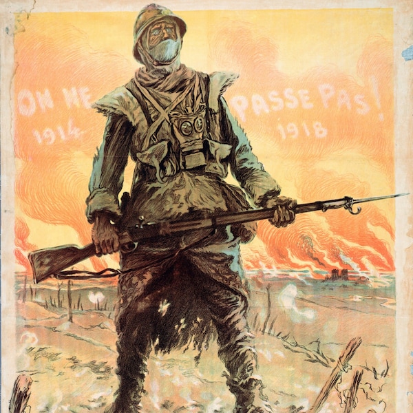 They Shall Not Pass On Ne Passe Pas By Maurice Neumont - 1917 World War 1 Print Poster