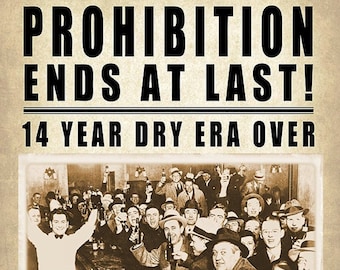 End At Last Prohibition 1933 Repeal - Newspaper Print Poster