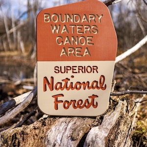 Área de canoas de Boundary Waters (BWCA) - Réplica del letrero del Bosque Nacional Superior