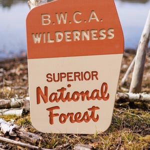 Réplica del cartel de BWCA Wilderness - Bosque Nacional Superior