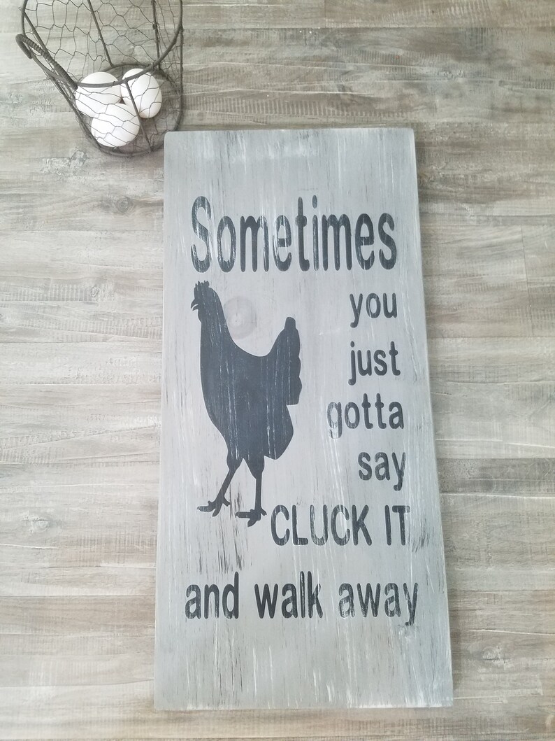 Rooster Rustic Sign Just Say Cluck It Sign, Rustic Farmhouse Sign