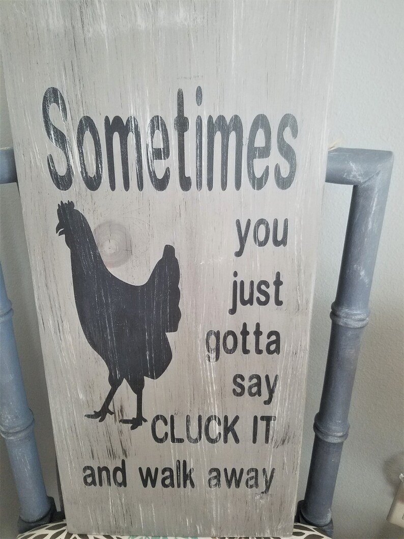 Rooster Rustic Sign Just Say Cluck It Sign, Rustic Farmhouse Sign