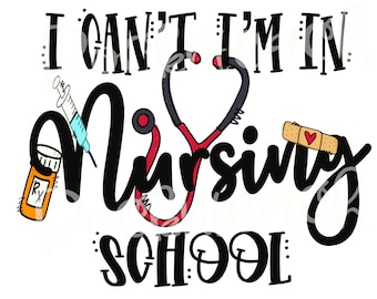 Não posso, estou na escola de enfermagem, Enfermeira png/ sublimação/ download png