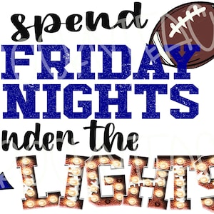 friday night lights png/htv/sublimation png/school spirit/football png/football shirt