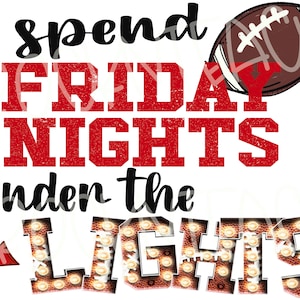 friday night lights png/htv/sublimation png/school spirit/football png/football shirt