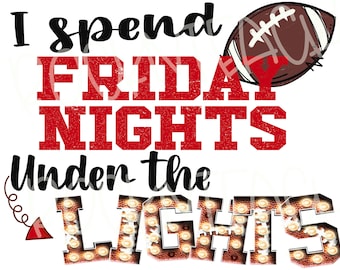 friday night lights png/htv/sublimation png/school spirit/football png/football shirt