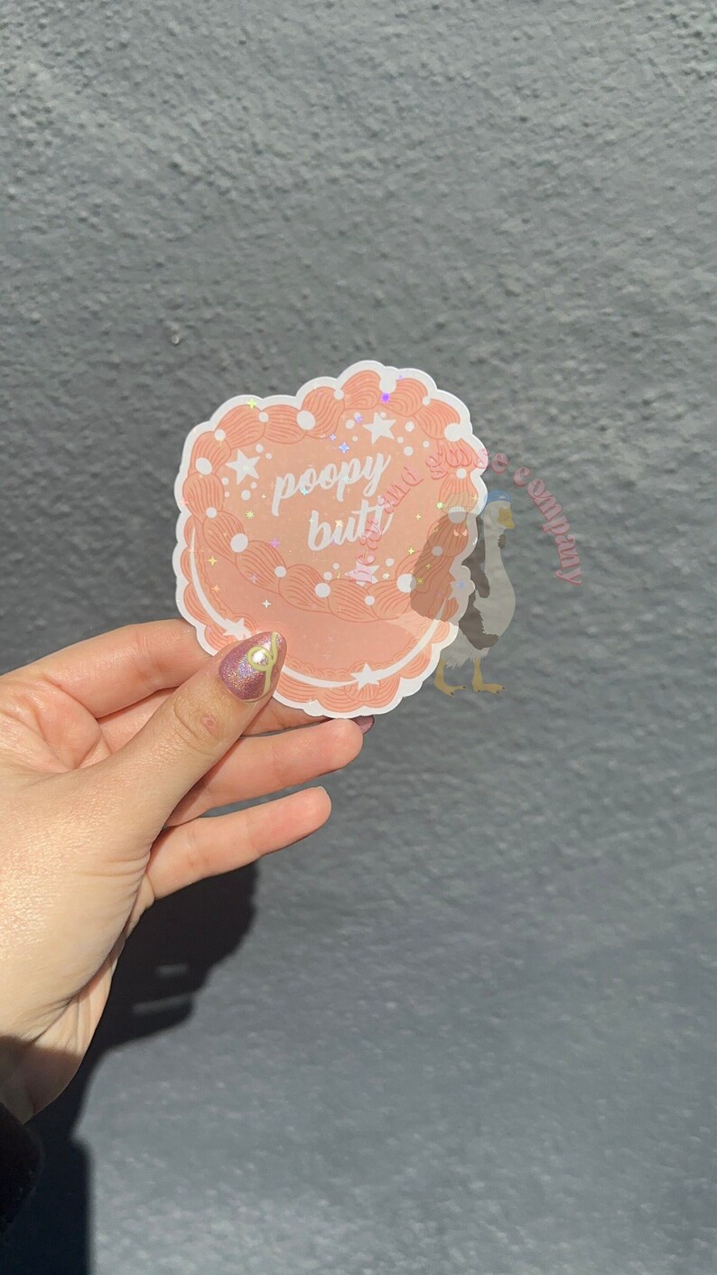 Funny Poopy Butt Sticker, Cute Cake Sticker, Heart Shaped Sticker, Birthday Gift Idea, Whimsical and Holographic Design image 1