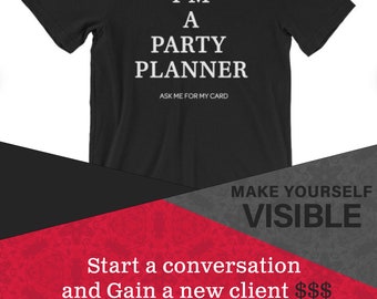 I'm A Party Planner / Unisex T-Shirt/ Birthday Party Planner / Party Planner/ Party organizer / Event organizer/ Party Organizer