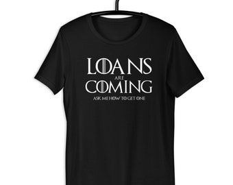 Empower Your Conversations: Game Of Thrones Mortgage Loan Officer Networking T-Shirt